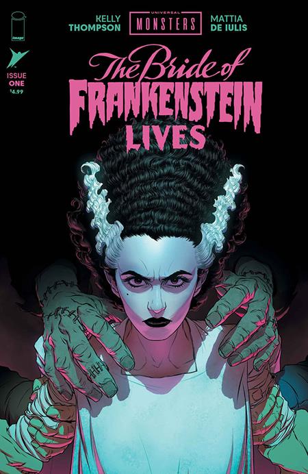 UNIVERSAL MONSTERS THE BRIDE OF FRANKENSTEIN LIVES #1 (OF 4) CVR A MATTIA DE IULIS (VF/NM) - Packrat Comics
