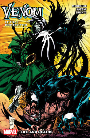 VENOM: LETHAL PROTECTOR - LIFE AND DEATHS - Packrat Comics