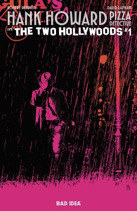 BAD IDEA NEW THIS WEEK HANK HOWARD PIZZA DETECTIVE THE TWO HOLLYWOODS #1 (OF 2) CVR C ANDREA SORRENTINO VAR (VF/NM)