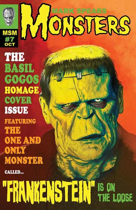 Ex Posse Holdings NEW THIS WEEK MARK SPEARS MONSTERS #7 CVR D INC 1:25 MARK SPEARS FAMOUS MONSTERS OF FILMLAND HOMAGE VAR (FREE) (NET)