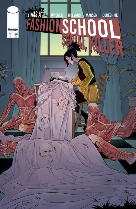 IMAGE COMICS COMIC BOOK I WAS A FASHION SCHOOL SERIAL KILLER #1 (OF 5) CVR A DANIEL HILLYARD & MICHELLE MADSEN BLOOD STITCHES (MR)