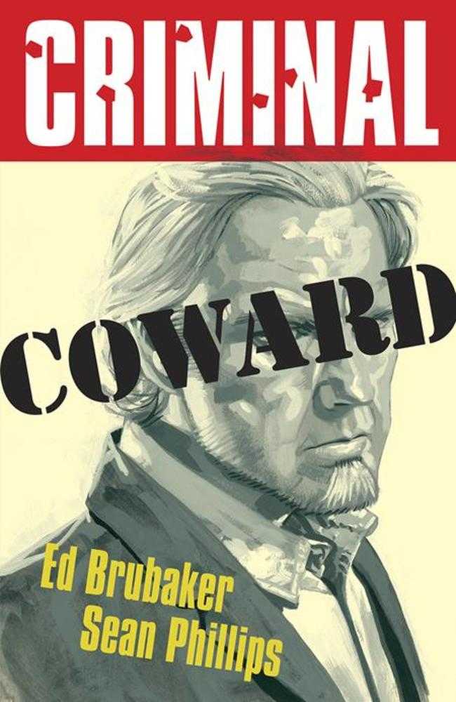 IMAGE COMICS Criminal TPB Volume 01 Coward New Printing (Mature)