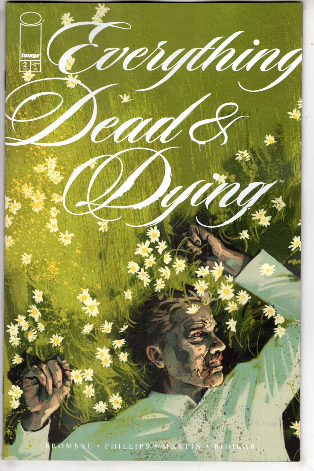 Image Comics NEW THIS WEEK EVERYTHING DEAD & DYING #2 (OF 5) CVR A JACOB PHILLIPS (MR)