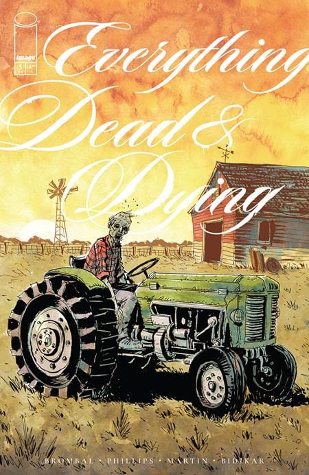 Image Comics NEW THIS WEEK EVERYTHING DEAD & DYING #5 CVR C INC 1:10 (VF/NM)
