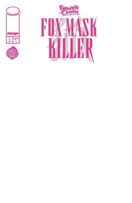 Image Comics NEW THIS WEEK EXQUISITE CORPSES FOX MASK KILLER #1 (OF 5) CVR D BLANK SKETCH VAR (MR) (VF/NM)