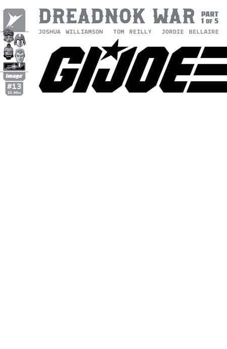 Image Comics NEW THIS WEEK GI JOE #13 CVR G BLANK SKETCH VAR