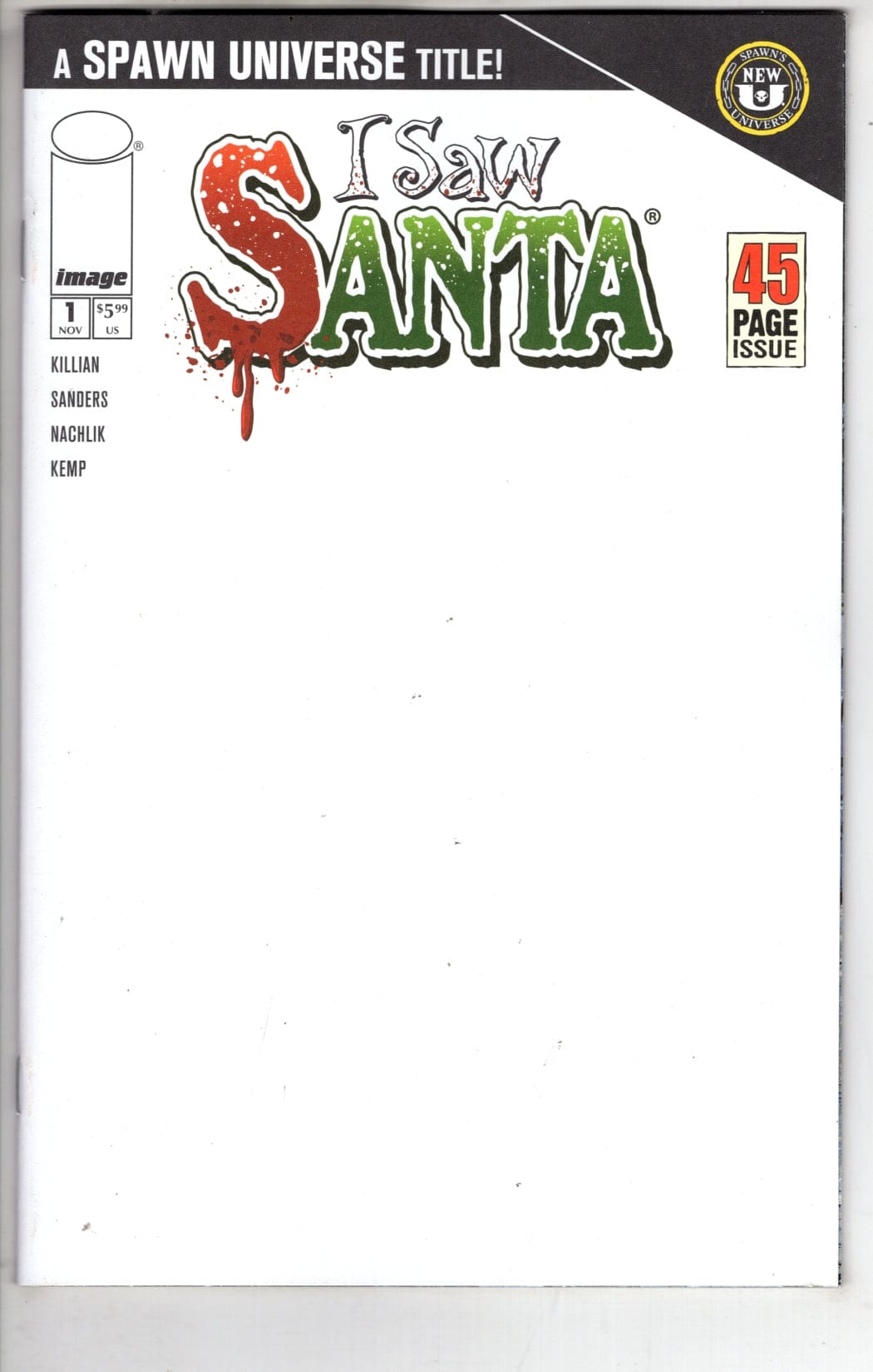 Image Comics NEW THIS WEEK I SAW SANTA A SPAWN UNIVERSE CHRISTMAS STORY #1 CVR B BLANK