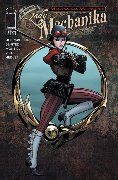 Image Comics NEW THIS WEEK LADY MECHANIKA THE MECHANICAL MENAGERIE #1 (OF 4) CVR B JOE BENITEZ & MARTIN MONTIEL VAR (VF/NM)