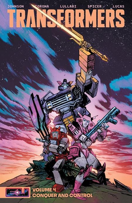 Image Comics NEW THIS WEEK TRANSFORMERS TP VOL 04 CONQUER AND CONTROL DIRECT MARKET EXCLUSIVE DANIEL WARREN JOHNSON & MIKE SPICER SWORD CVR (VF/NM)