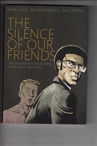 SILENCE OF OUR FRIENDS GN - Packrat Comics