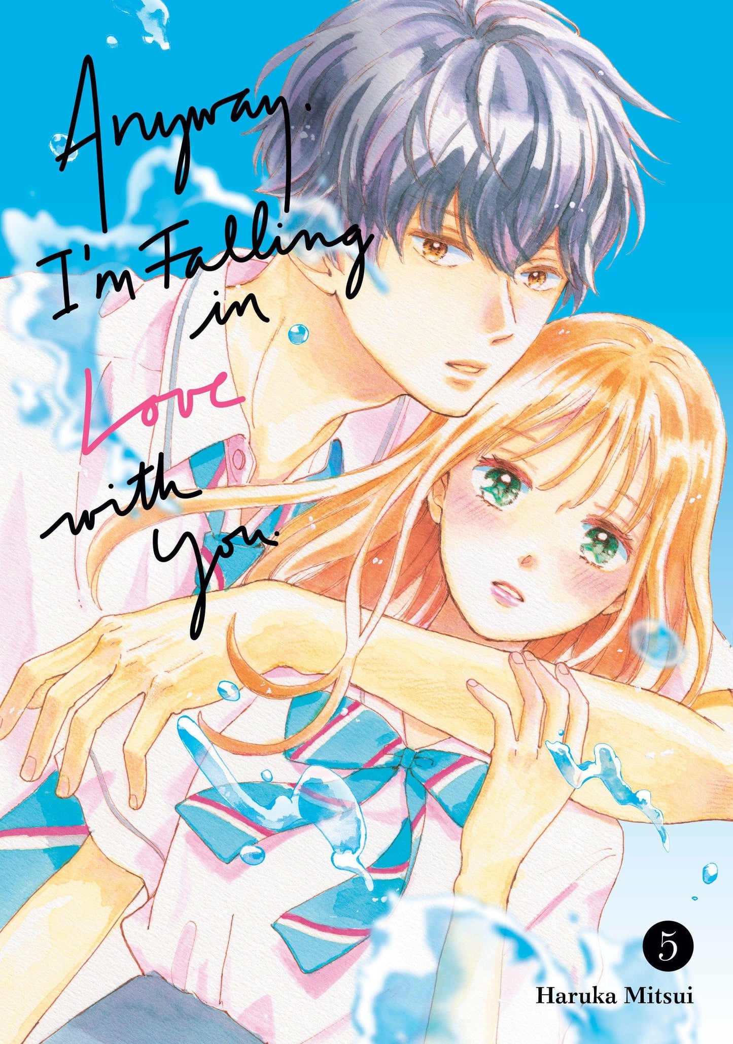 KODANSHA COMICS MANGA Anyway Im Falling In Love With You Graphic Novel Volume 05