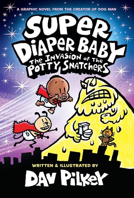 Scholastic NEW THIS WEEK SUPER DIAPER BABY COLOR EDITION HC VOL 02 THE INVASION OF THE POTTY SNATCHERS (VF/NM)