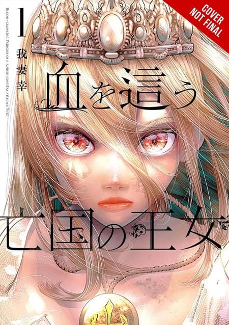 Yen Press NEW THIS WEEK BLOOD-CRAWLING PRINCESS OF A RUINED COUNTRY TP VOL 01 (MR) (VF/NM)