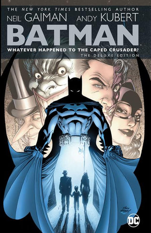 BATMAN WHATEVER HAPPENED TO THE CAPED CRUSADER 2020 DLX HC - Packrat Comics