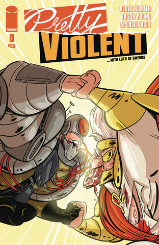 PRETTY VIOLENT #8 (MR) - Packrat Comics