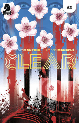 Clear #2 (Of 3) Cover B Foil Manapul