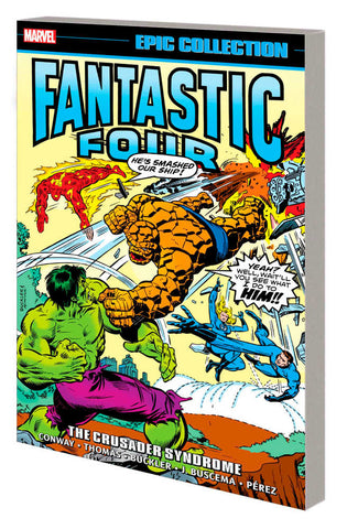 Fantastic Four Epic Collection TPB Crusader Syndrome