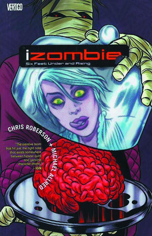 IZOMBIE TP VOL 03 SIX FEET UNDER AND RISING (MR) - Packrat Comics