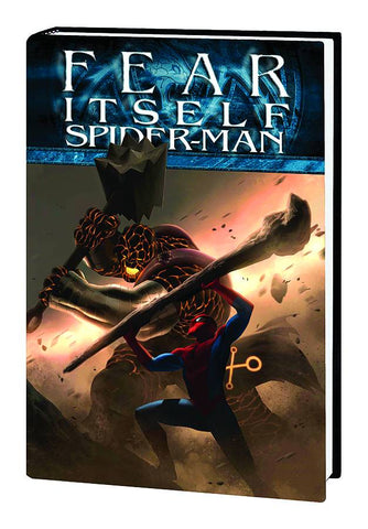 FEAR ITSELF SPIDER-MAN PREM HC - Packrat Comics