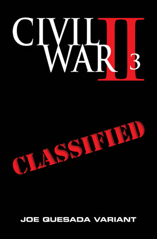 CIVIL WAR II #3 (OF 8) QUESADA MIDNIGHT LAUNCH VAR - Packrat Comics