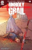 UNHOLY GRAIL #5 - Packrat Comics