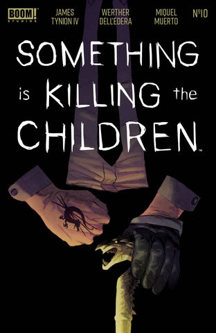 SOMETHING IS KILLING CHILDREN #10 - Packrat Comics