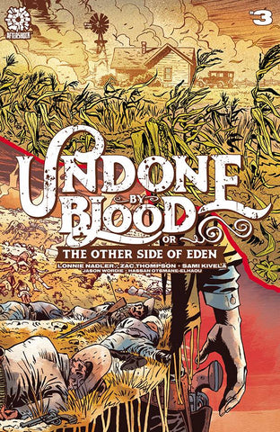 UNDONE BY BLOOD OTHER SIDE OF EDEN #3 - Packrat Comics