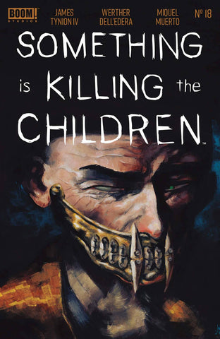 SOMETHING IS KILLING THE CHILDREN #18 CVR A DELL EDERA - Packrat Comics