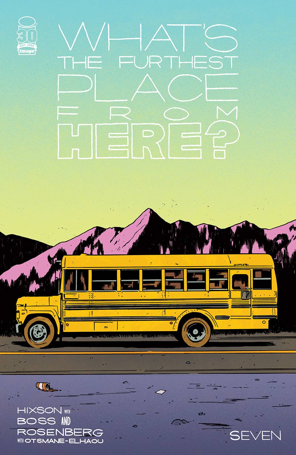 IMAGE COMICS COMIC BOOK WHATS THE FURTHEST PLACE FROM HERE #7 CVR A BOSS