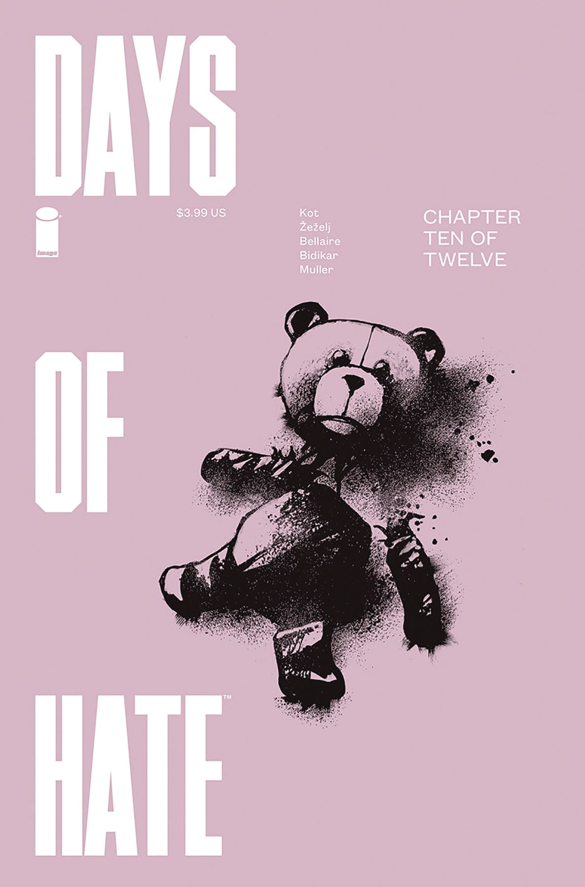 IMAGE COMICS Comics DAYS OF HATE #10 (OF 12) (MR)