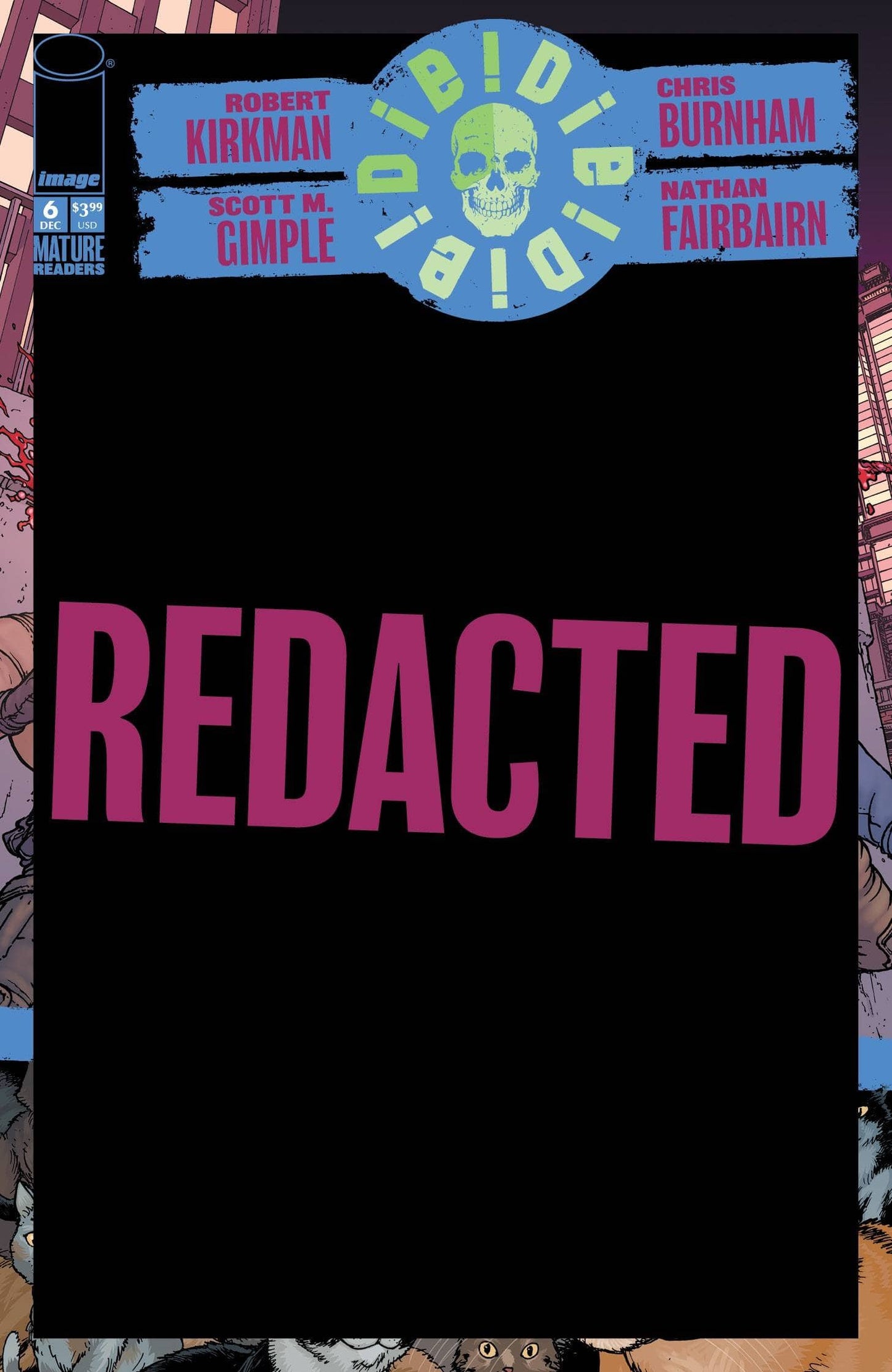 Image Comics image DIE DIE DIE #6 (MR)