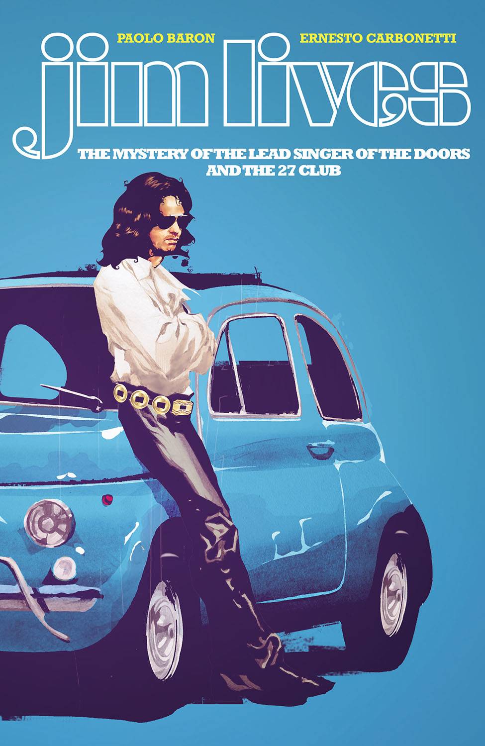 IMAGE COMICS TRADE JIM LIVES MYSTERY OF THE LEAD SINGER OF THE DOORS TP