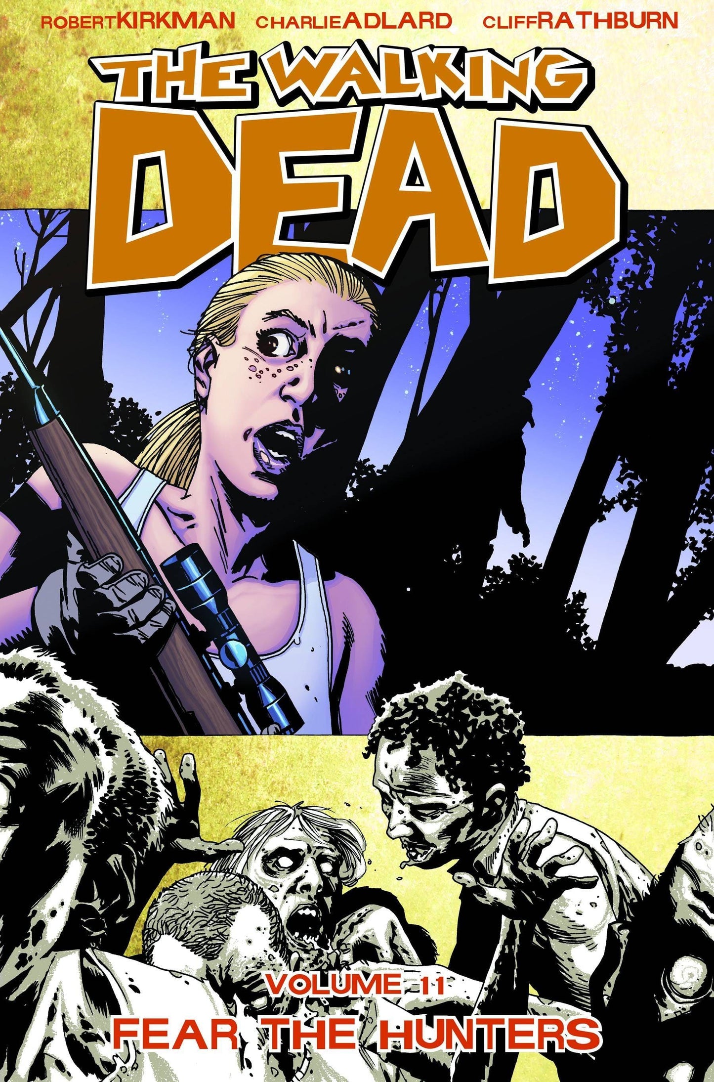 IMAGE COMICS TRADE WALKING DEAD TP VOL 11 FEAR THE HUNTERS (MR)