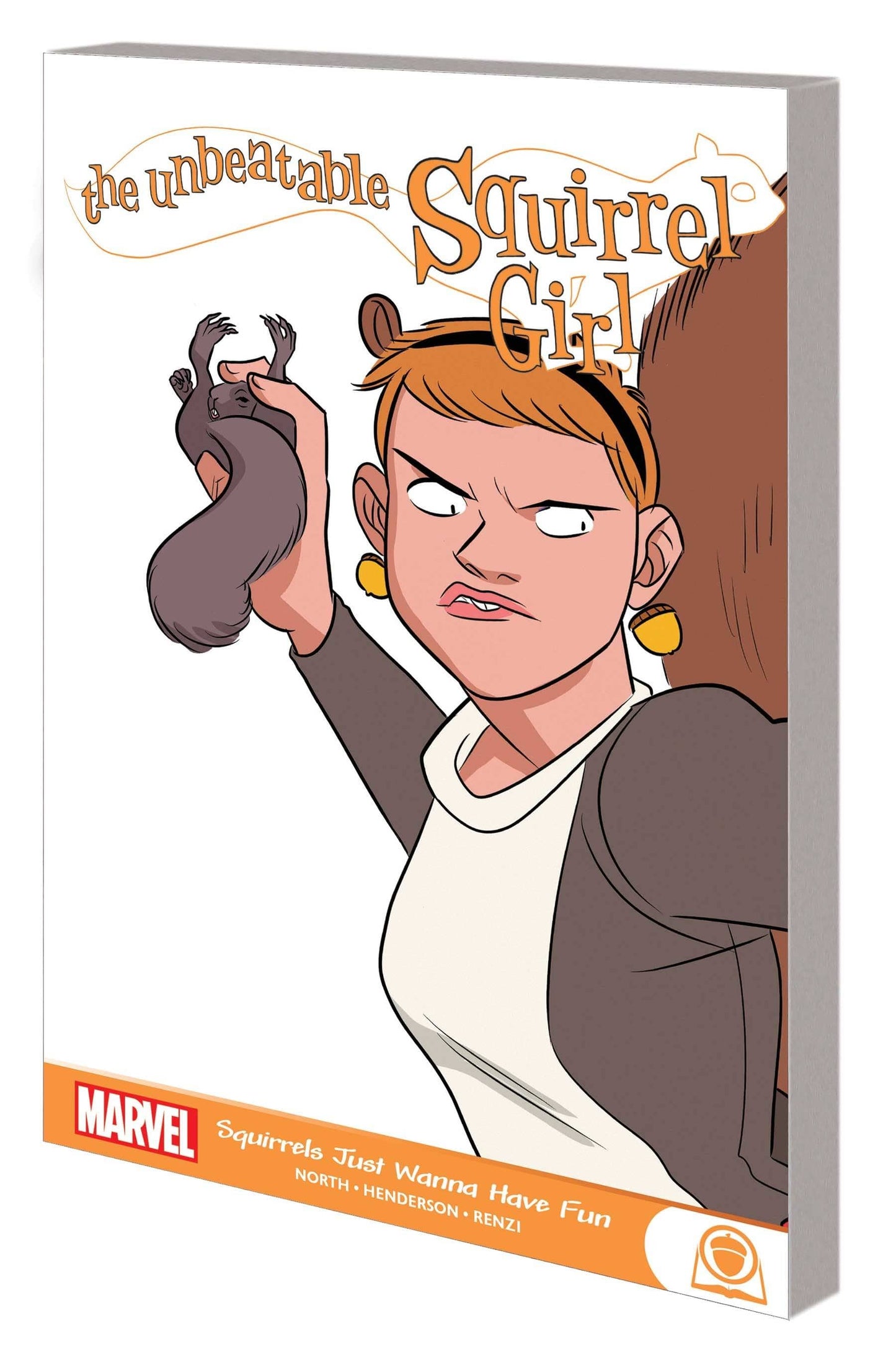 MARVEL COMICS TRADE UNBEATABLE SQUIRREL GIRL GN TP SQUIRRELS JUST WANNA HAVE FUN