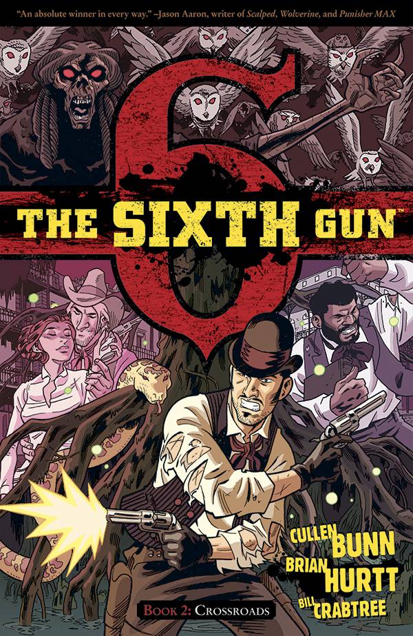 ONI PRESS INC. Graphic Novels/Trade Paperbacks SIXTH GUN TP VOL 02 CROSSROADS