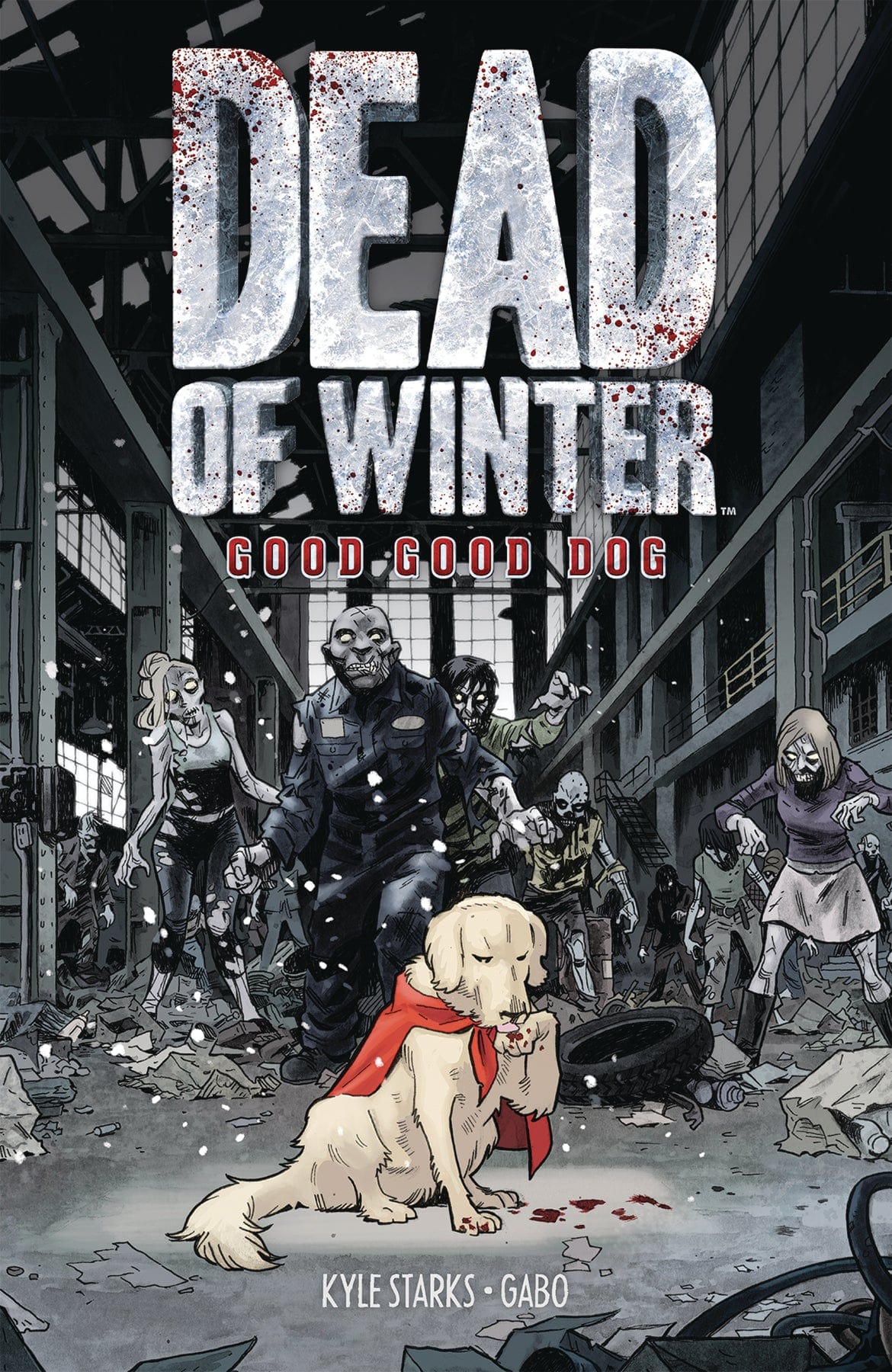 ONI PRESS INC. trade DEAD OF WINTER GN GOOD GOOD DOG (MR)