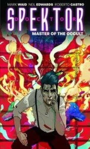 Packrat Comics DOCTOR SPEKTOR TP VOL 01