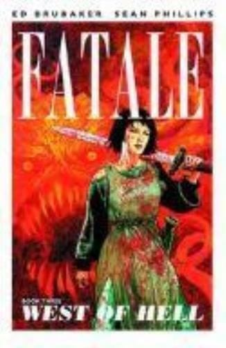 Packrat Comics FATALE TP VOL 03 WEST OF HELL (MR)