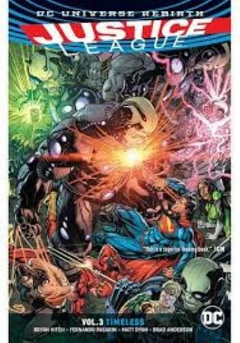 Packrat Comics JUSTICE LEAGUE TP VOL 03 TIMELESS (REBIRTH)