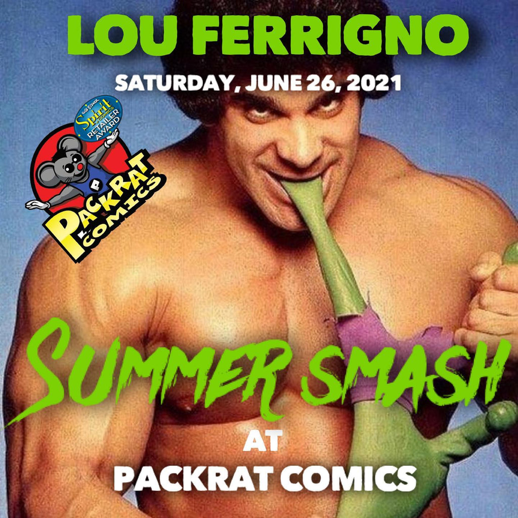 SUMMER SMASH - One Incredible Saturday with Lou Ferrigno