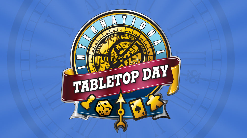 Tabletop Game Day  April 25 & June 6