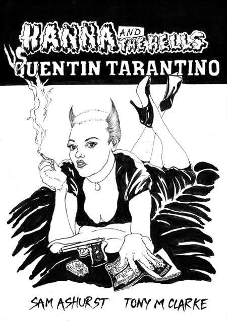 HANNA AND THE HELLS VS QUENTIN TARANTINO (ONE SHOT) (MR) (VF/NM) - Packrat Comics