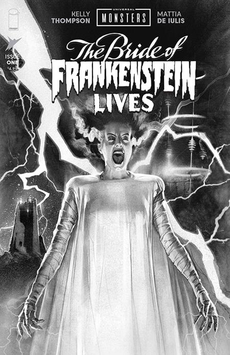 UNIVERSAL MONSTERS THE BRIDE OF FRANKENSTEIN LIVES #1 (OF 4) CVR E INC 1:25 JOSHUA MIDDLETON B&W CLASSIC HORROR VAR (VF/NM) - Packrat Comics