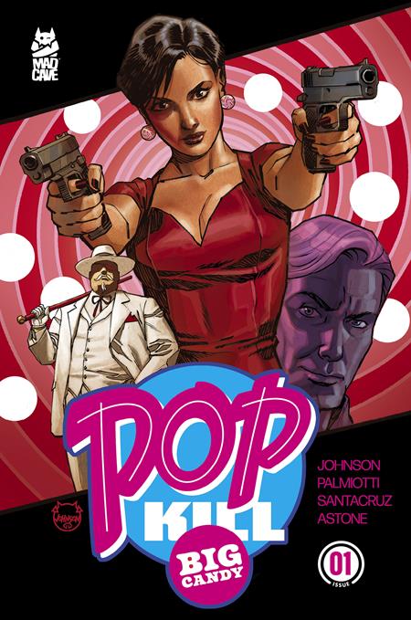 POP KILL BIG CANDY #1 (OF 4) CVR A DAVE JOHNSON CARDSTOCK (MR) (VF/NM)