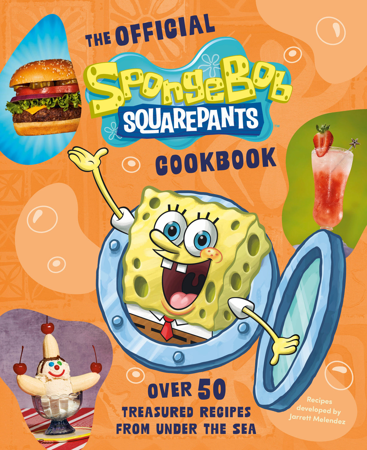 The Official SpongeBob SquarePants Cookbook: Over 50 Treasured Recipes from Under the Sea (VF/NM)