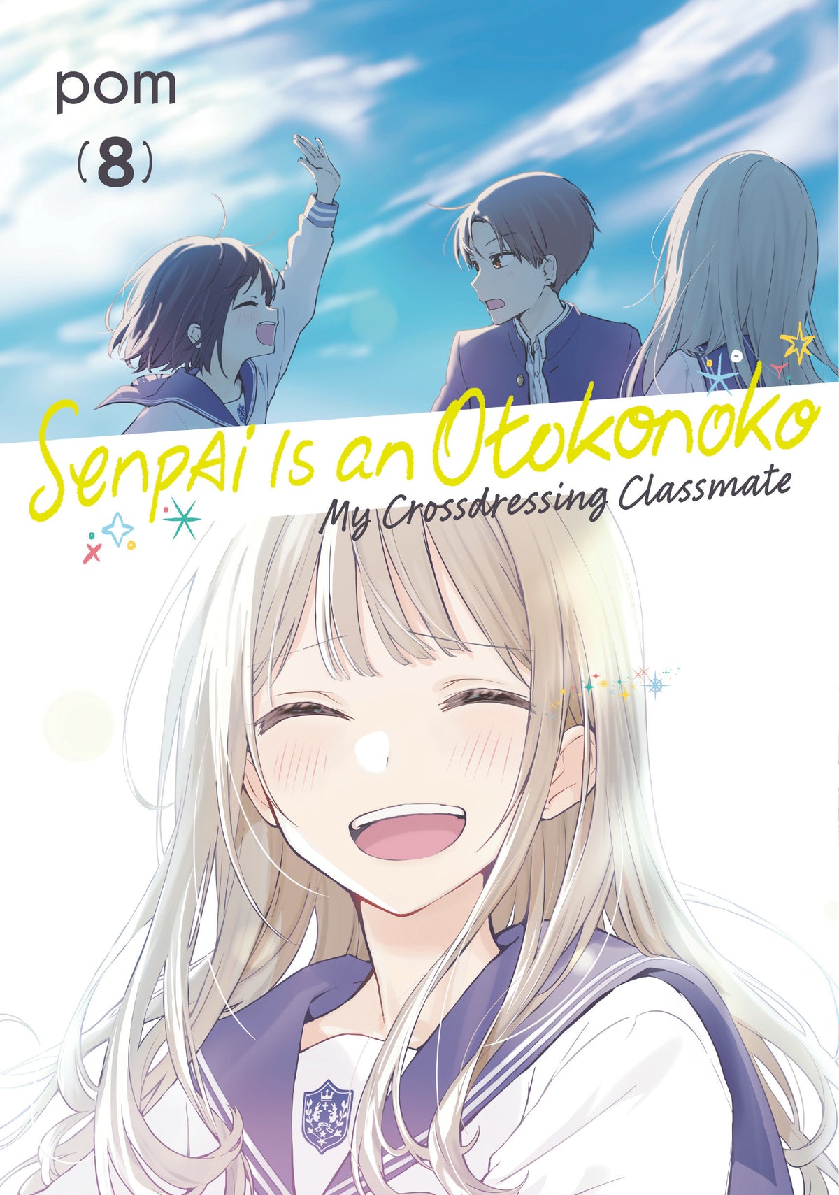 Senpai is an Otokonoko: My Crossdressing Classmate 8 (VF/NM) - Packrat Comics