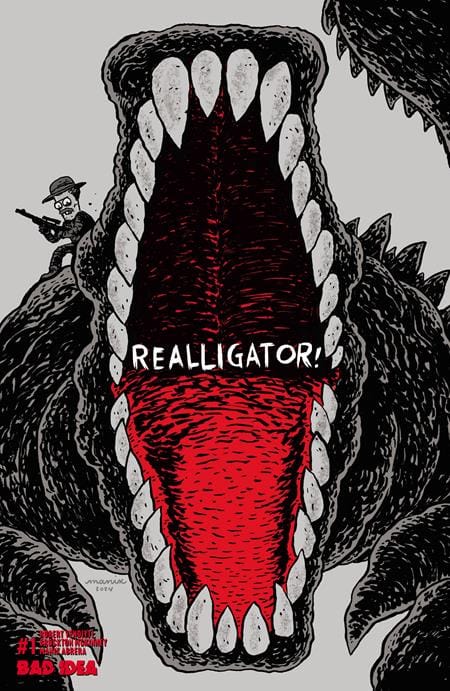 BAD IDEA NEW LAST WEEK REALLIGATOR #1 (ONE SHOT) CVR A MANIX ABRERA (VF/NM)