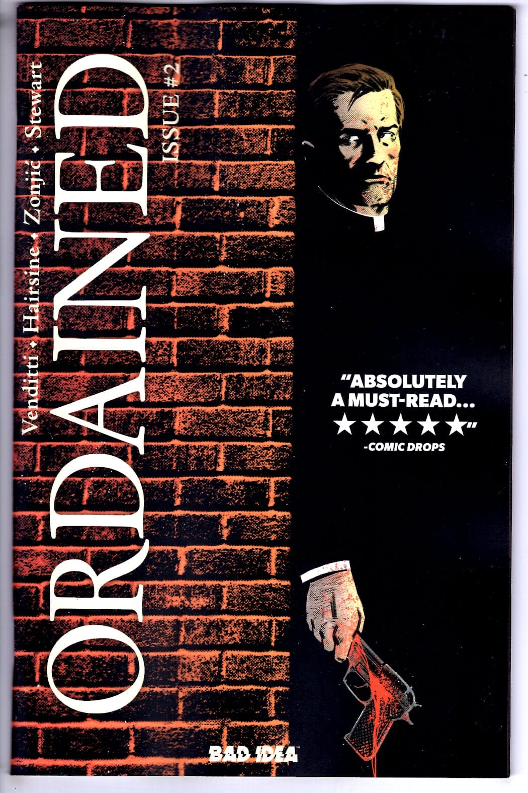 BAD IDEA NEW THIS WEEK ORDAINED #2 (OF 3) CVR A JORGE FORNES (VF/NM)