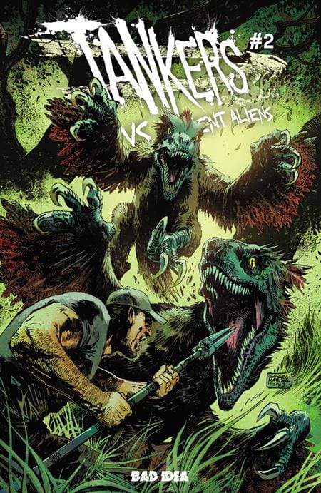 BAD IDEA NEW THIS WEEK TANKERS VS ANCIENT ALIENS #2 (OF 4) CVR A GABRIEL HARDMAN (VF/NM)
