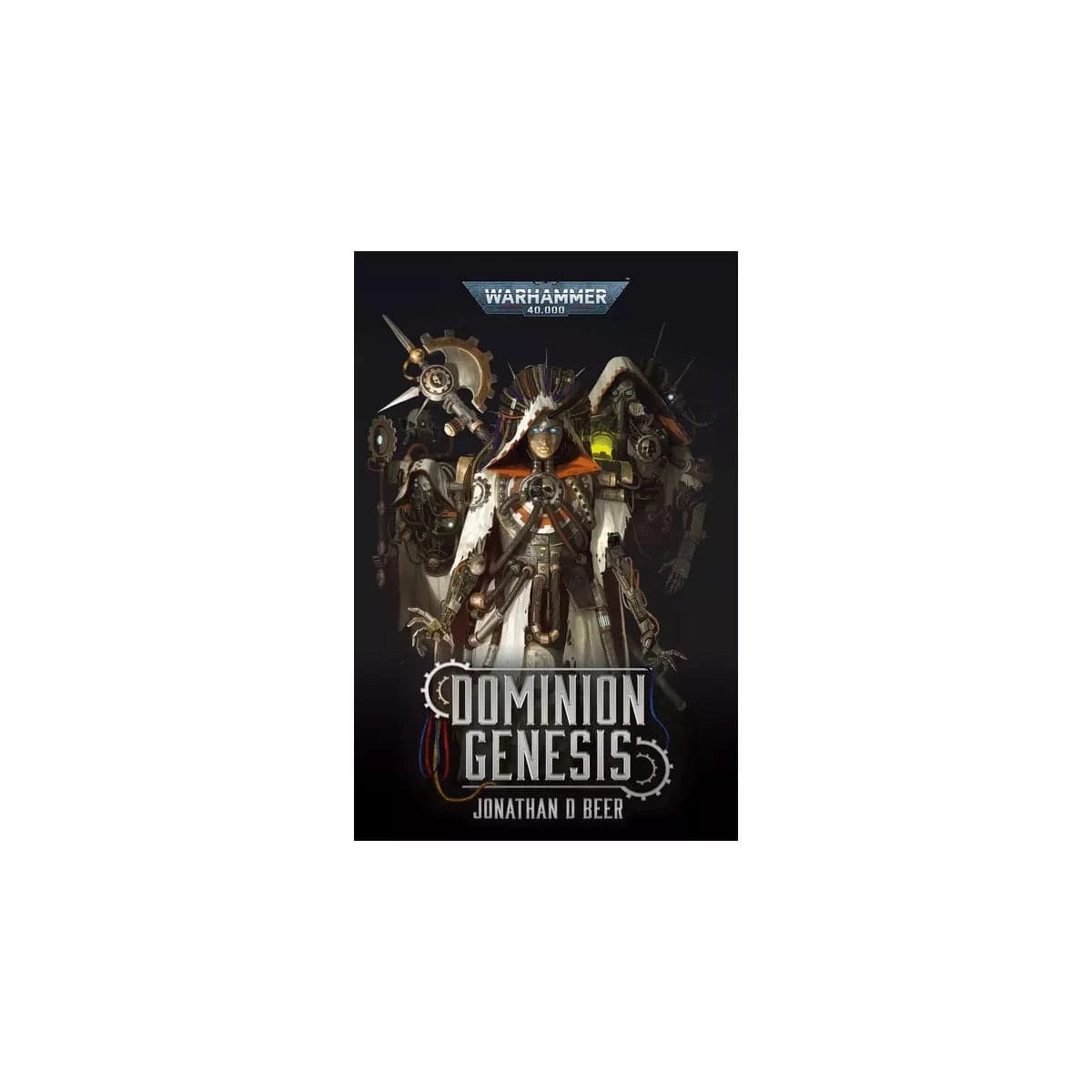 BLACK LIBRARY TRADE Dominion Genesis - (Warhammer 40,000) by Jonathan D Beer (Paperback
